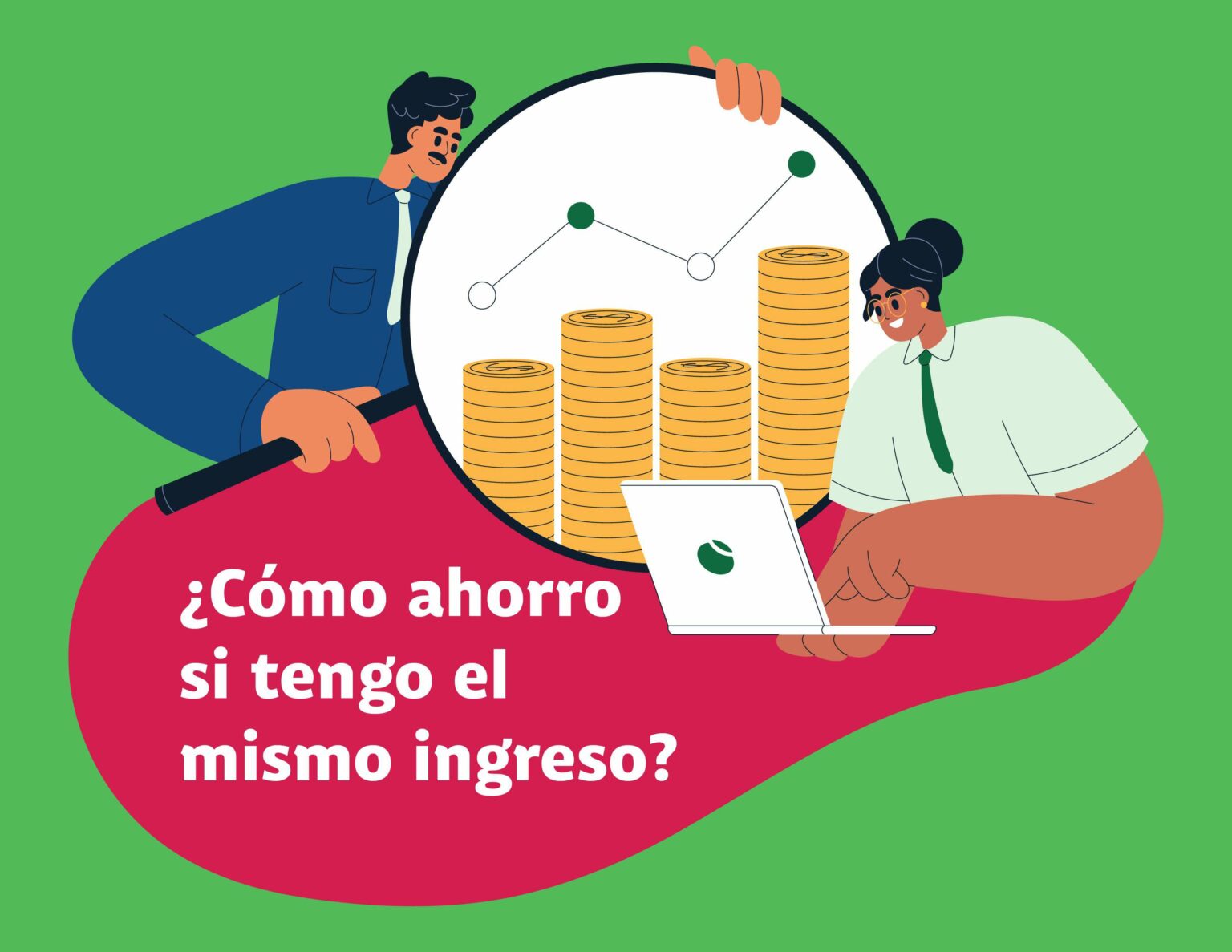 Cómo ahorro si tengo el mismo ingreso Finanzas Responsables